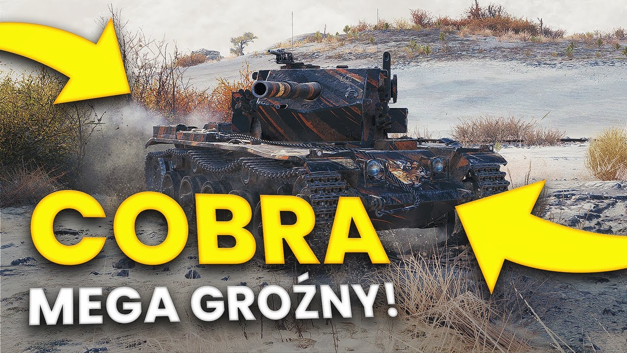 ALEŻ TO JEST FAJNE- COBRA - WORLD OF TANKS