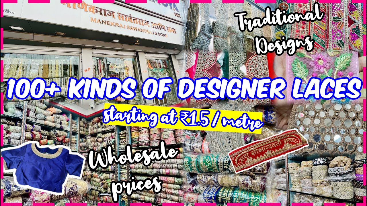BIGGEST RETAIL LACE SHOP IN MUMBAI | STARTING AT ₹1.5 | TRADITIONAL LACES | ALL INDIA DELIVERY