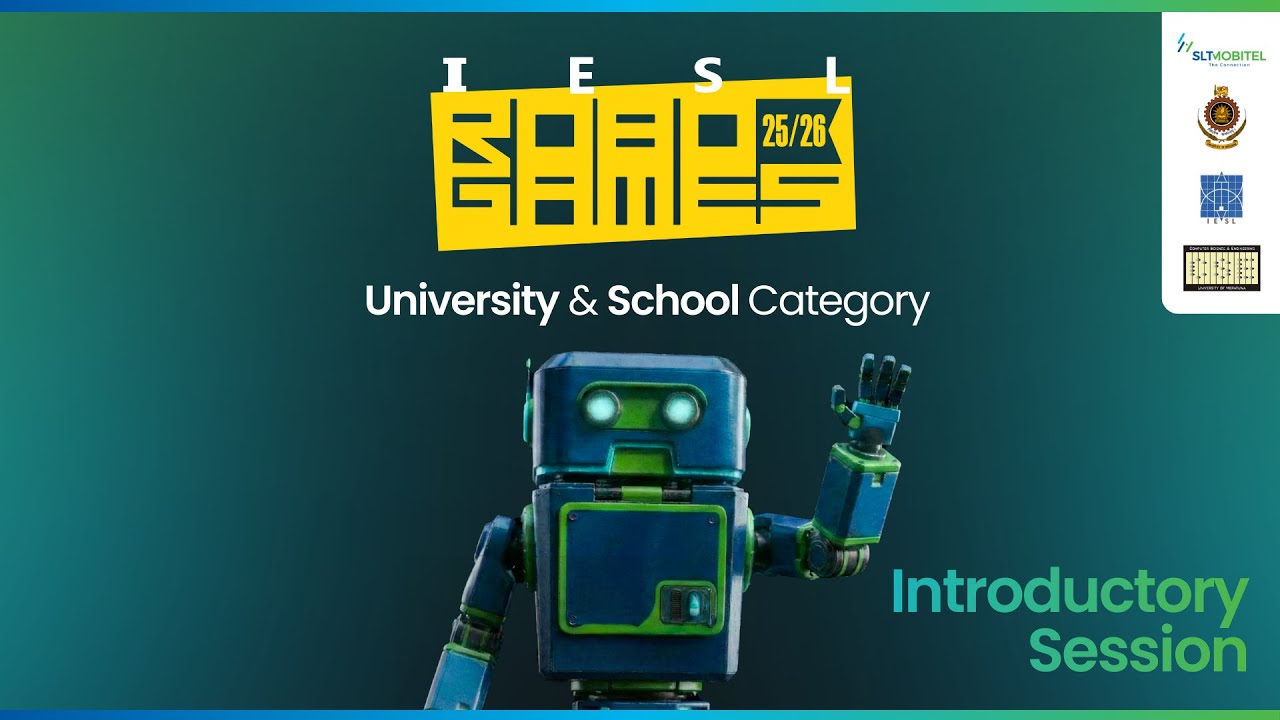 IESL RoboGames -Introductory Session for School & University Categories
