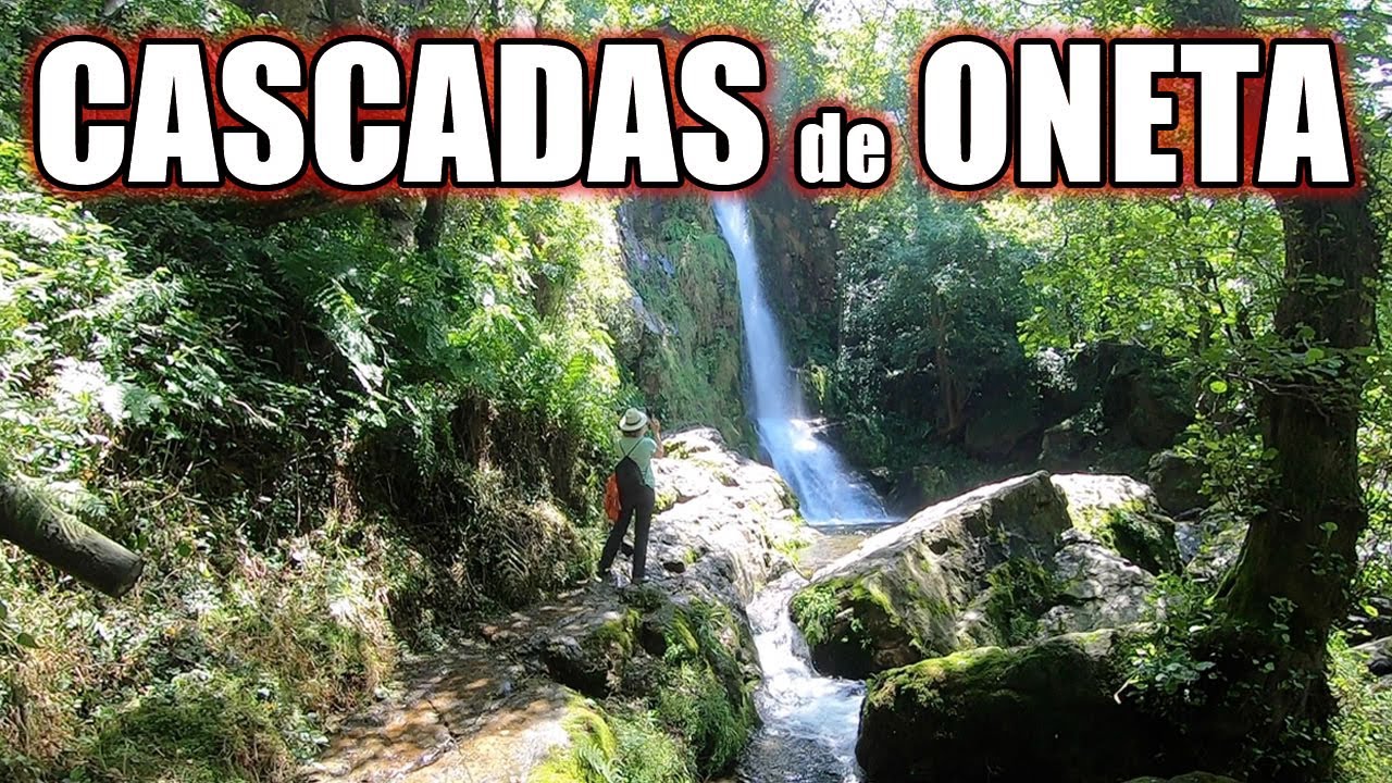 Las CASCADAS de ONETA.  Lugares desconocidos de  Asturias.