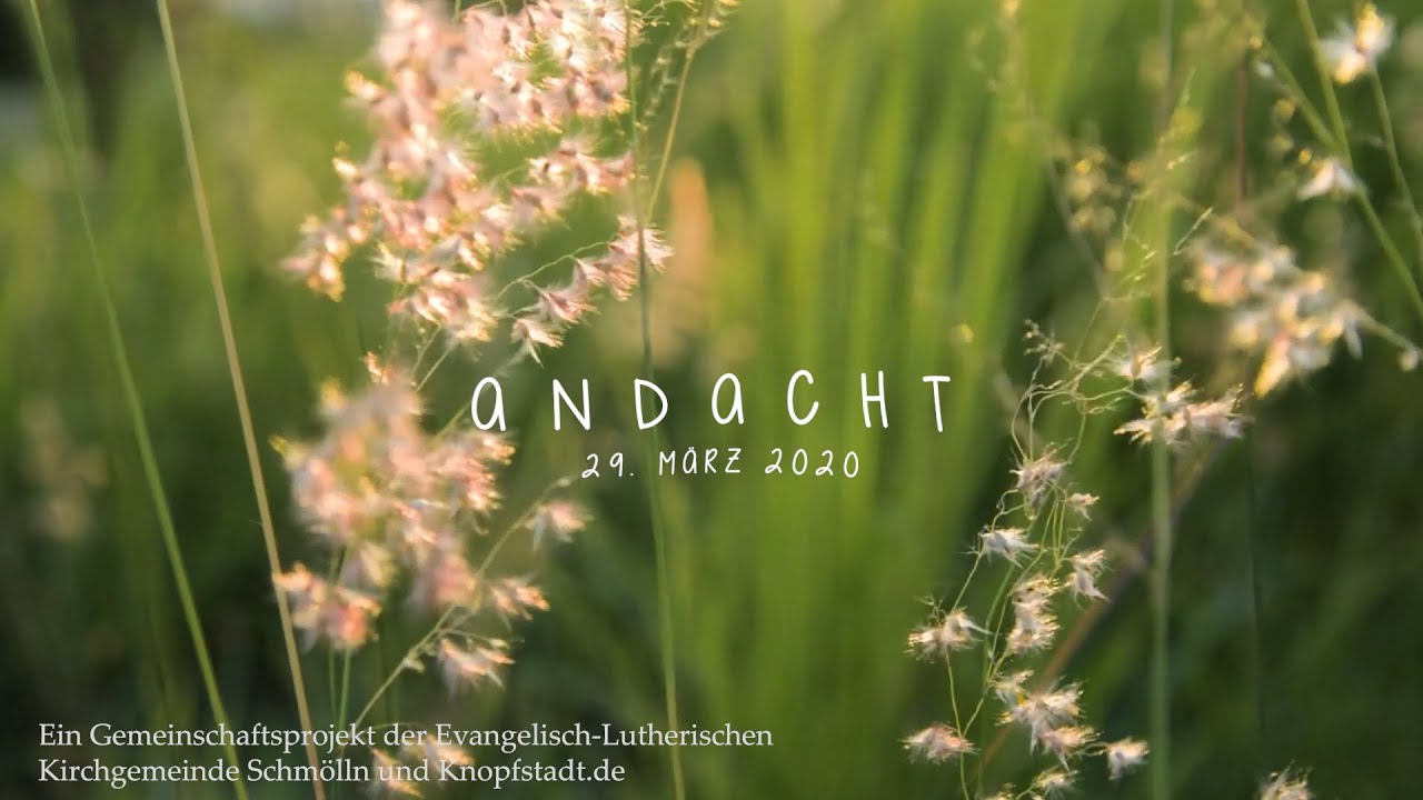 Andacht vom 29. M&auml;rz 2020 - Knopfstadt.de #gemeinsamstark