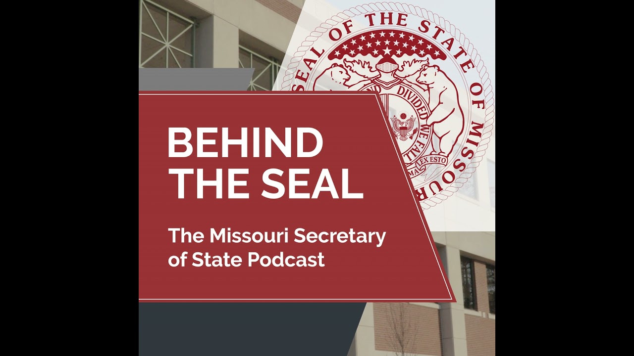 Behind the Seal - Episode 3: The Great Seal of Missouri