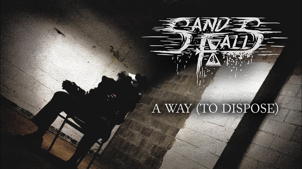 SandFalls - A Way (To Dispose) | Official Video