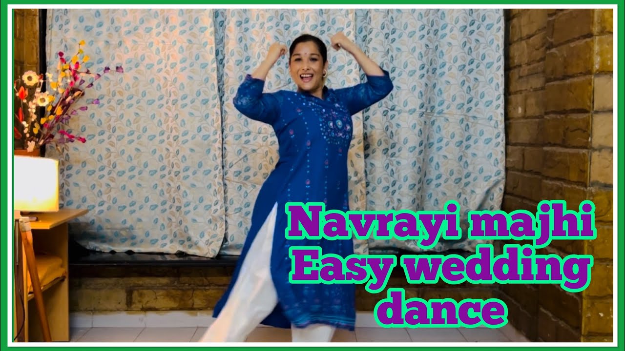 Easy dance steps on Navrayi Majhi/ weddings choreography for all