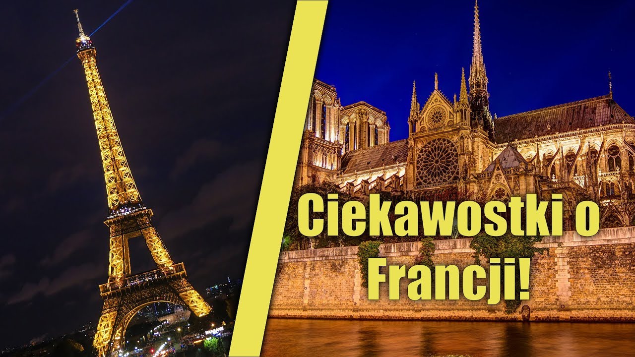 Ciekawostki o Francji!