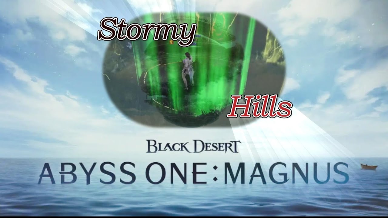 ◈ The Magnus ◈ Stormy Hills ♛ Black Desert Online ♛