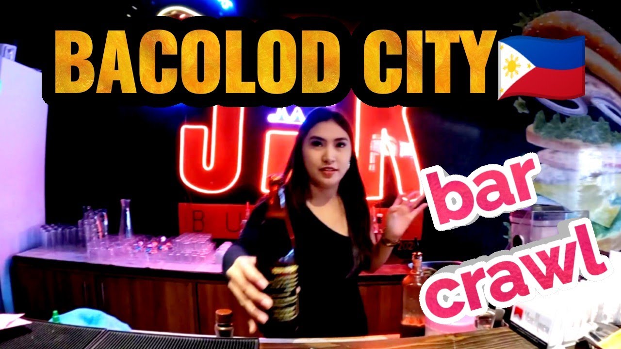 ГОРОД БАКОЛОД🇵🇭 — Барный тур по туристической улице Лаксон-стрит