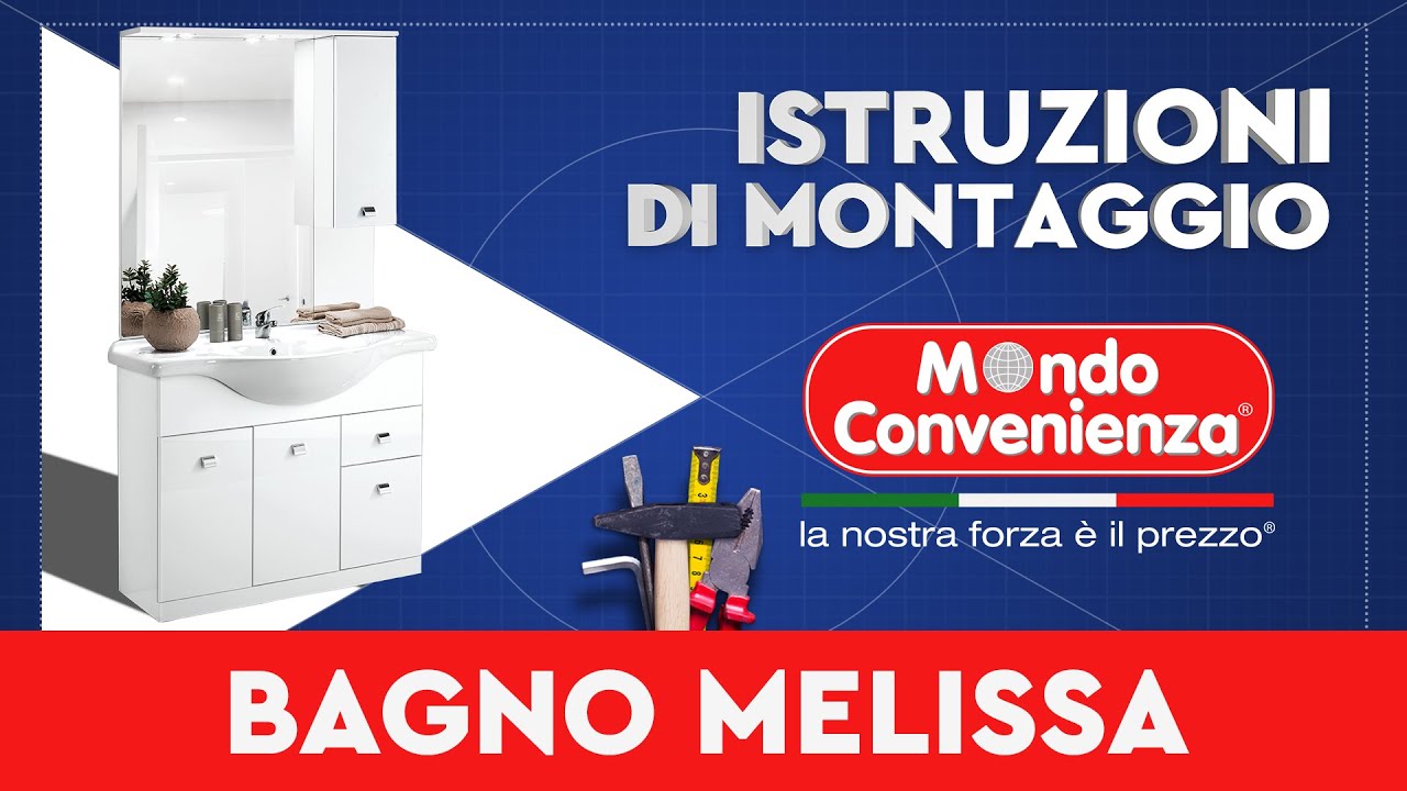 Istruzioni di montaggio: mobile bagno MELISSA | MONDO CONVENIENZA