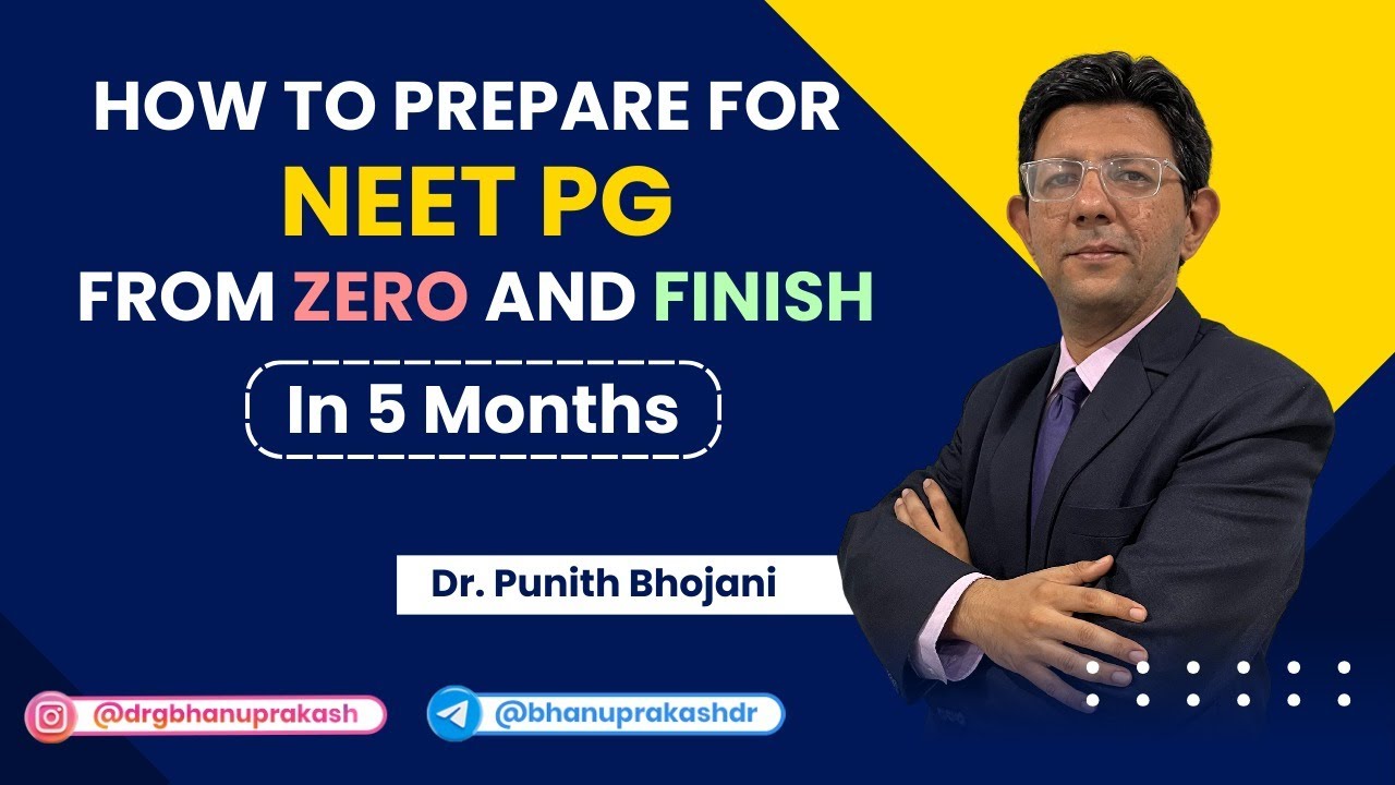 How to prepare for NEET PG from zero and finish in 5 months