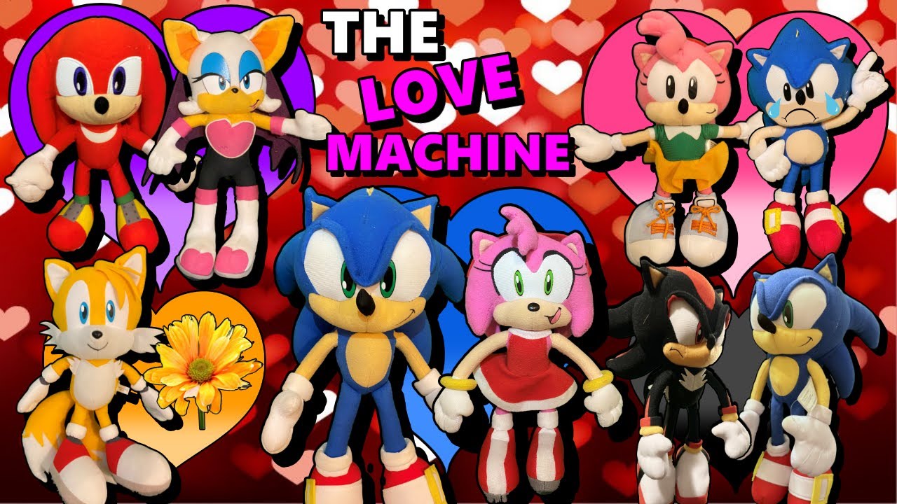 Sonic Plush - The Love Machine!