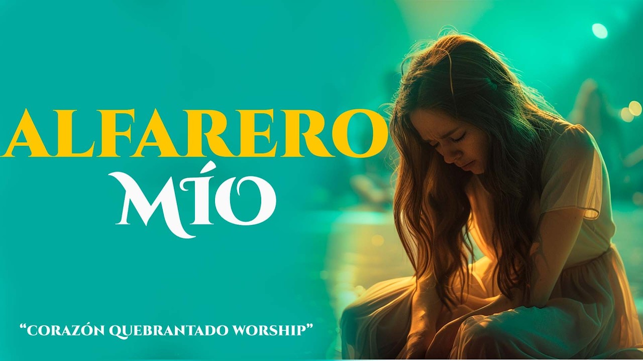 No Me Sueltes | Alfarero Mío | Adoración Worship Moderna