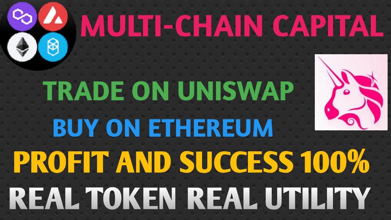 MULTI‐CHAIN CAPITAL | REAL PROJECT WITH REAL UTILITY | DON'T MISS IT