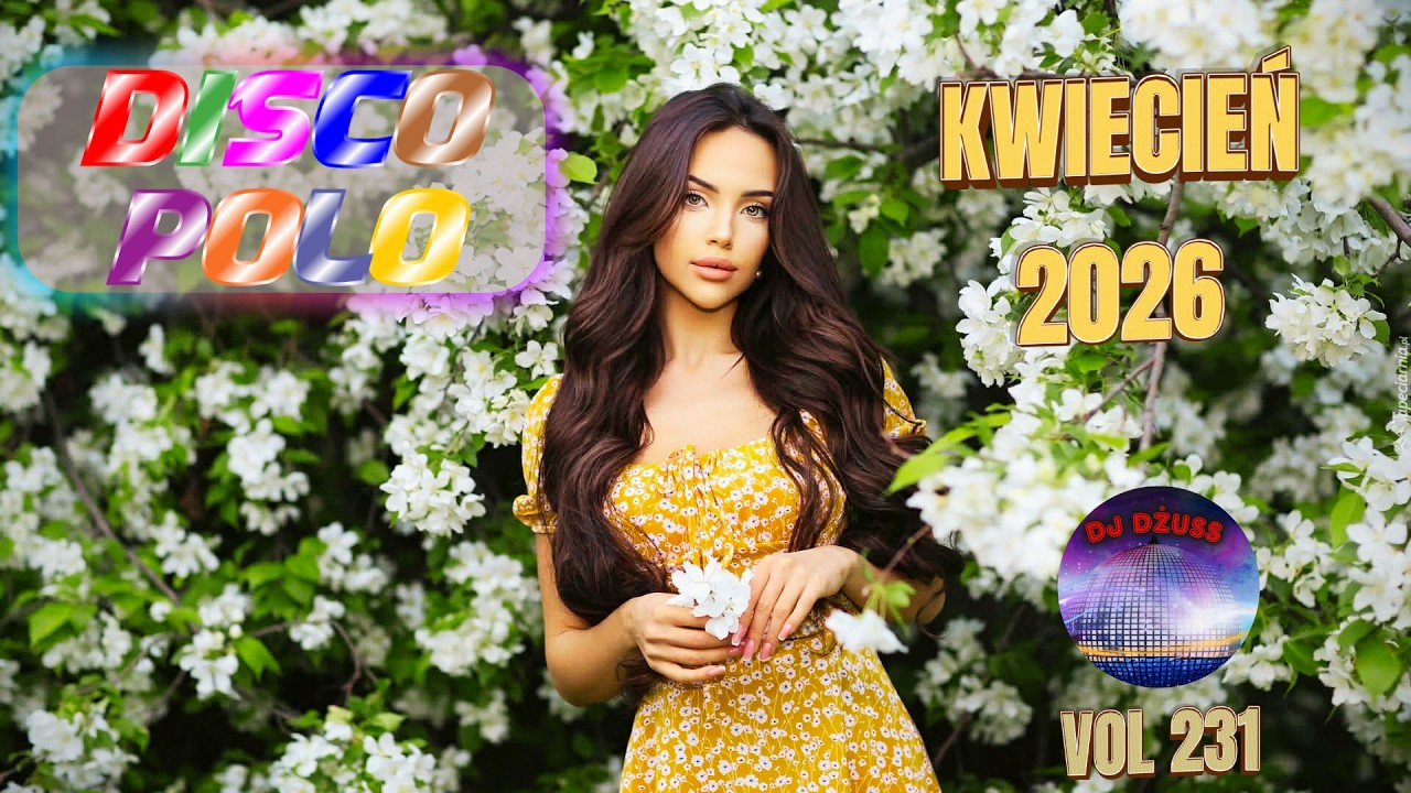 Składanka disco polo 🎧 Najnowsze piosenki 🎧 Kwiecień 2026➠VOL 231 by DJ DŻUSS