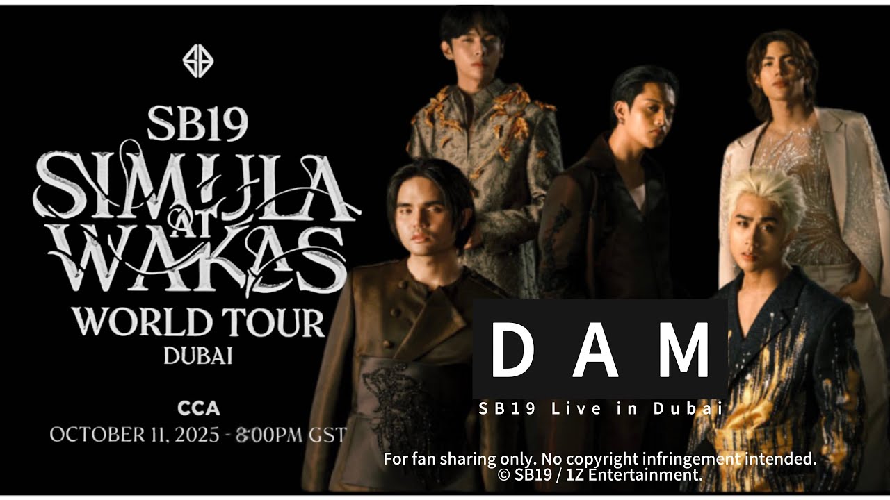 SB19 - DAM (Live in Dubai)