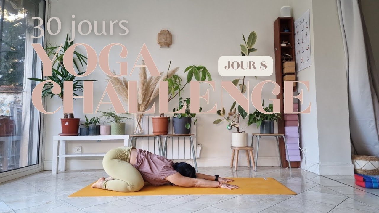 YOGA - Challenge 30 jours | JOUR 8