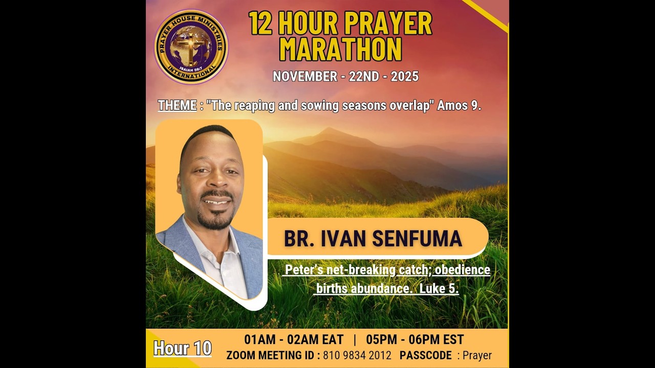November 12 Hour Prayer Marathon | Hour 10 | Br. Ivan Ssenfuma