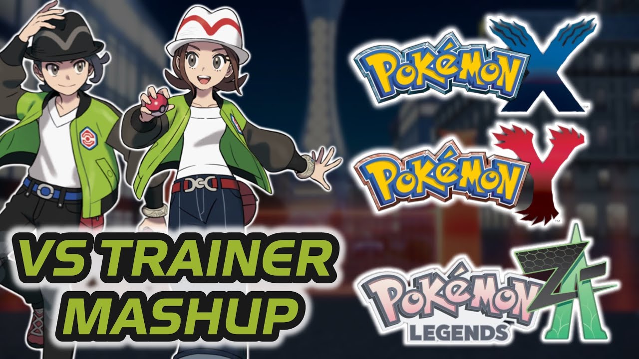 VS Trainer Theme MASHUP (Pokémon XY x Legends Z-A)