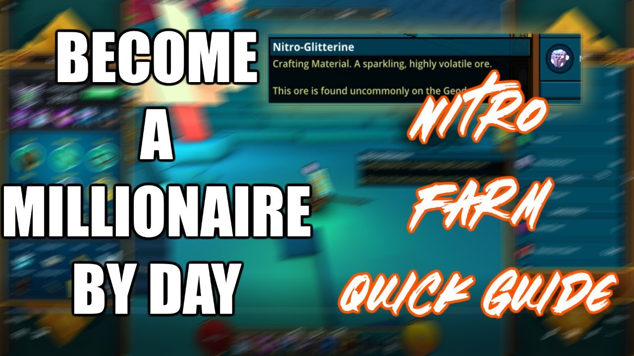 ONLY NITRO FARM GUIDE YOU NEED - Trove (Quick Guides) Become a millionaire
