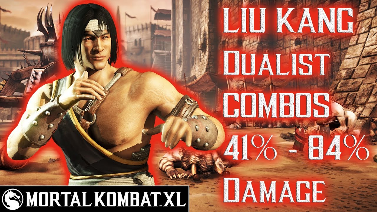 Mortal Kombat XL - Liu Kang (Dualist) Combos 41% - 84% Damage [Patch 1.14] ᴴᴰ