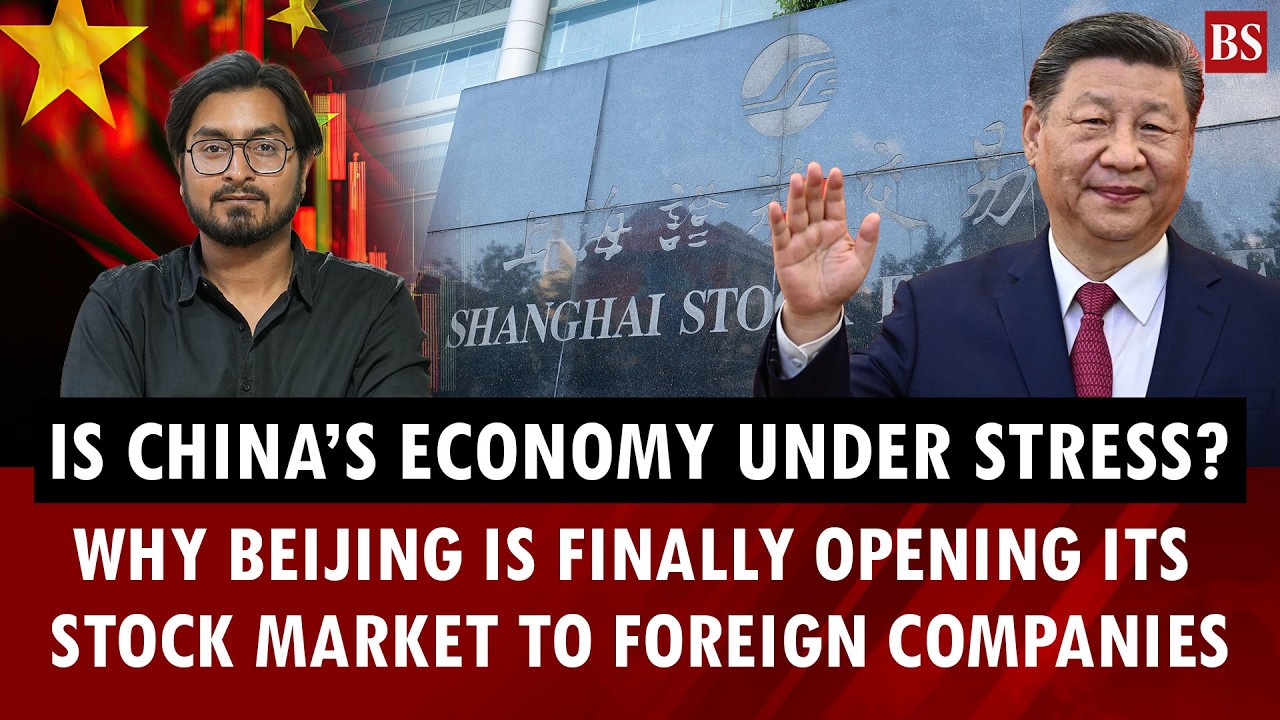 Why China is suddenly opening its stock market to foreign companies | Business News