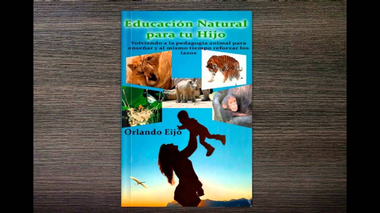Educaci&oacute;n Natural para tu Hijo