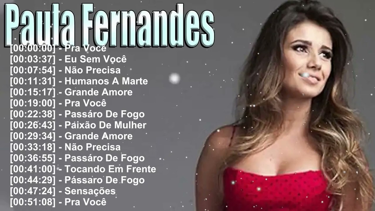 Pássaro de Fogo ❤️ | Paula Fernandes Sertanejo Romântico Hits