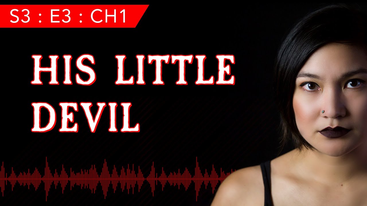 S3.E3.CH1: His Little Devil | from the Stories With Sapphire Podcast
