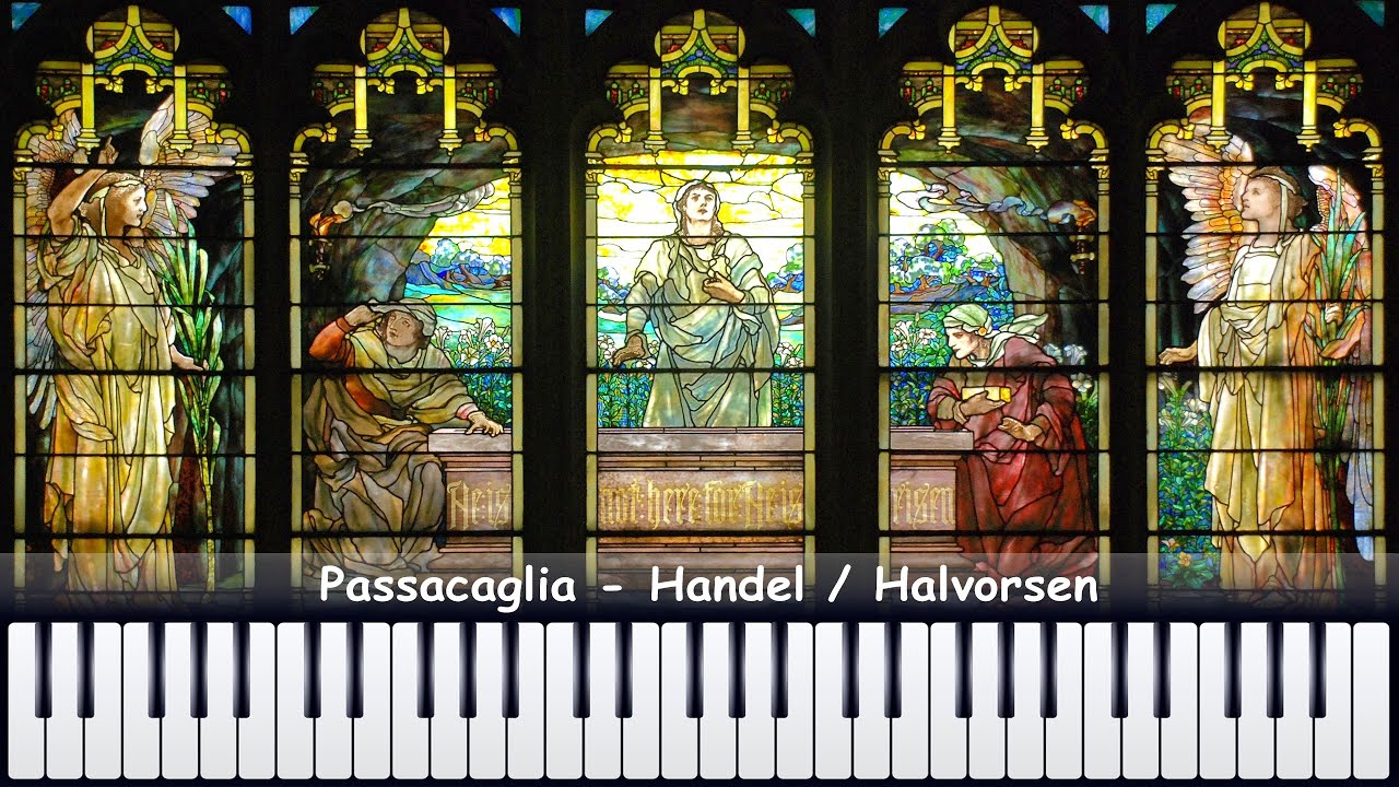 Passacaglia / George Frideric Handel / Johan Halvorsen