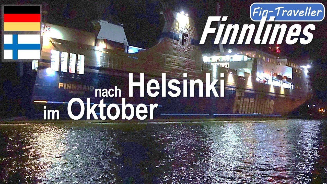 #10 Finnlines im Herbst Travemünde - Helsinki Finnmaid Herbst 2024