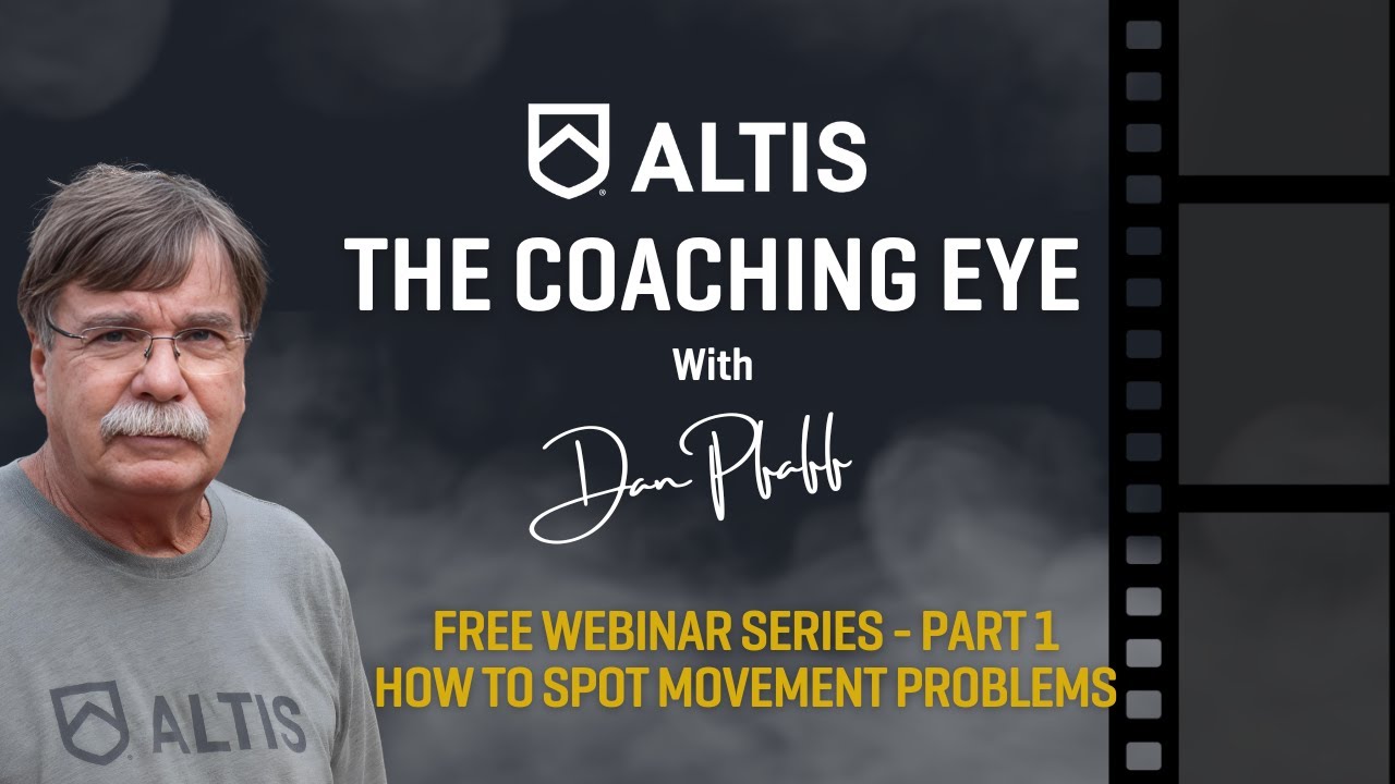 How to Spot Movement Problems &ndash; The Coaching Eye 101 with Dan Pfaff