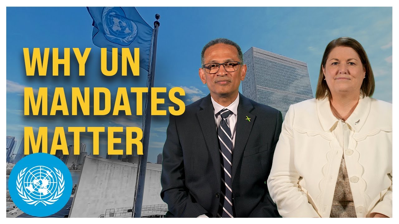 How a landmark resolution on mandates will improve the work of UN organizations | United Nations