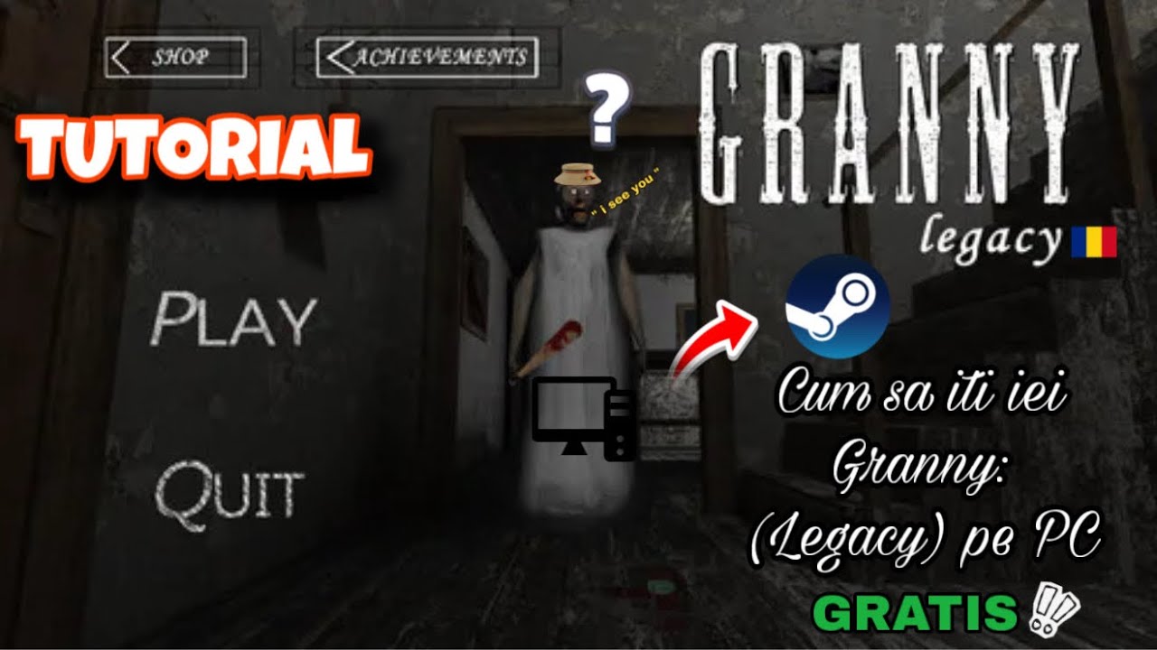 Cum sa joci Granny (Legacy) pe pc - (Fara emulator) Tutorial Download eazy !