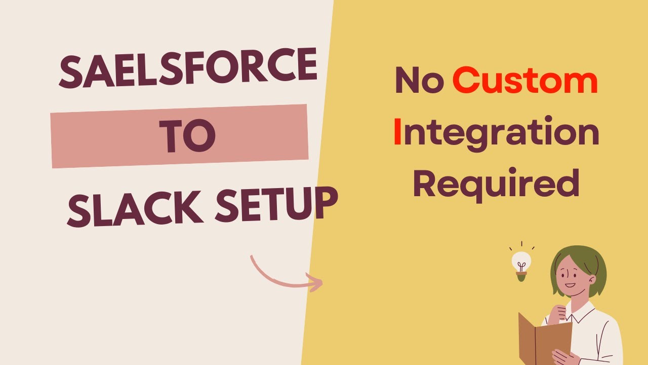 Salesforce To Slack Setup