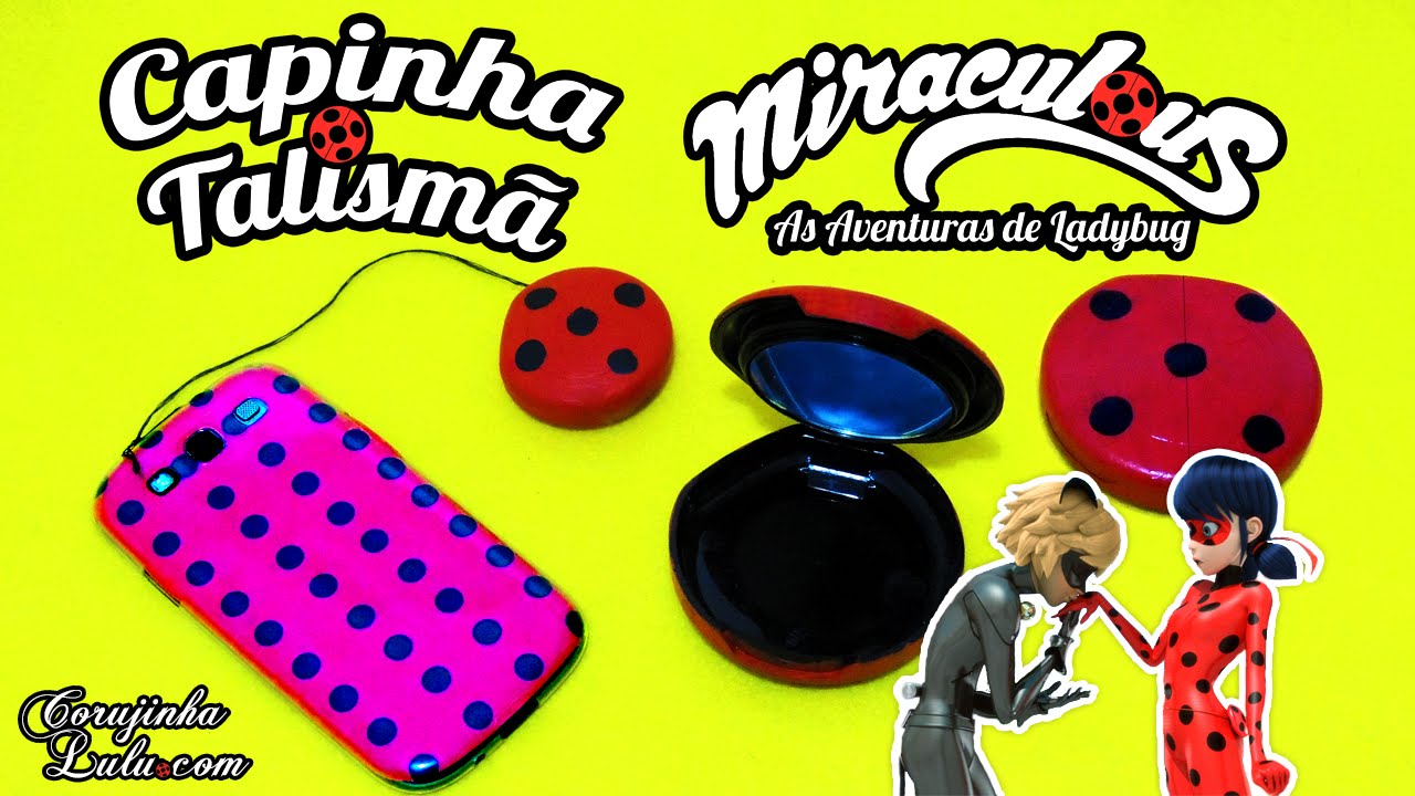 DIY Miraculous Ladybug: Como fazer Capinha de Celular e Talismã | Corujices da Lu