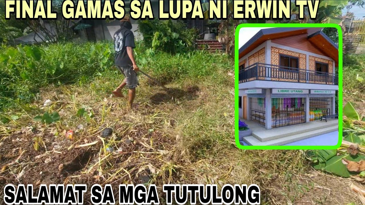LAST LINIS PARA SA LAYOUT PARA SA DREAM HOUSE NI ERWIN TV OFFICIAL