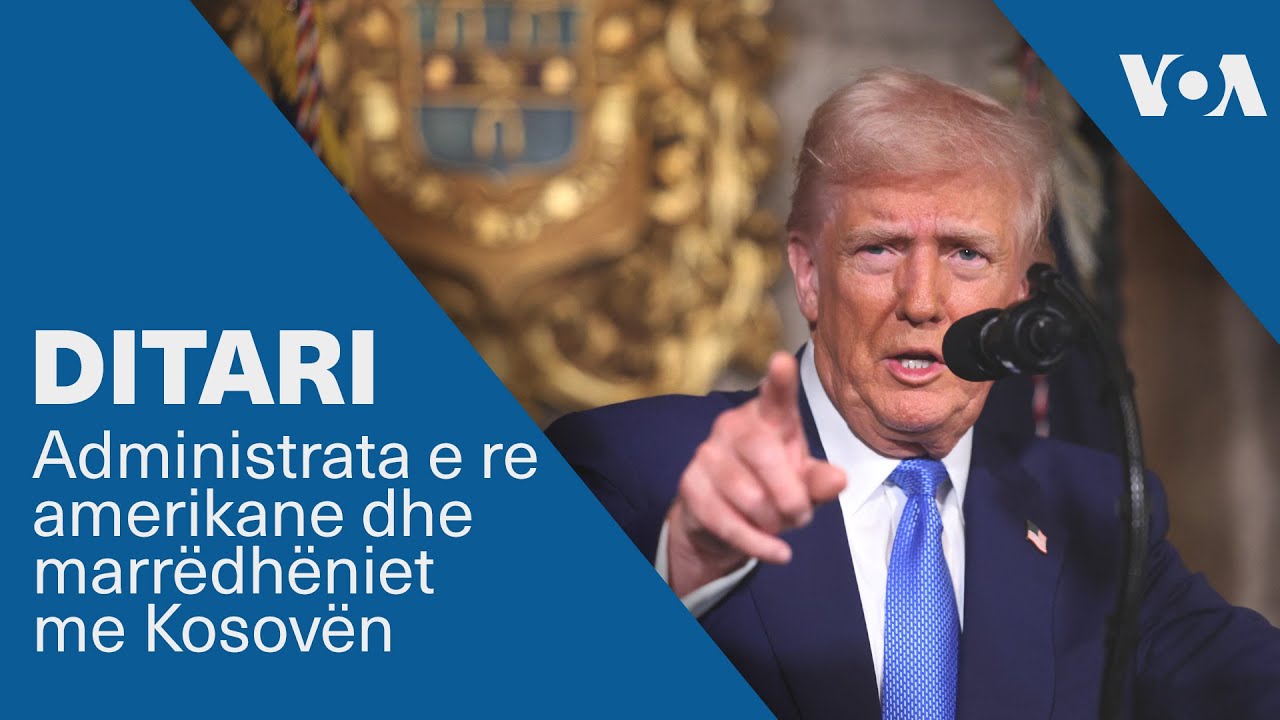 Ditari - Administrata e re amerikane dhe marrëdhëniet me Kosovën