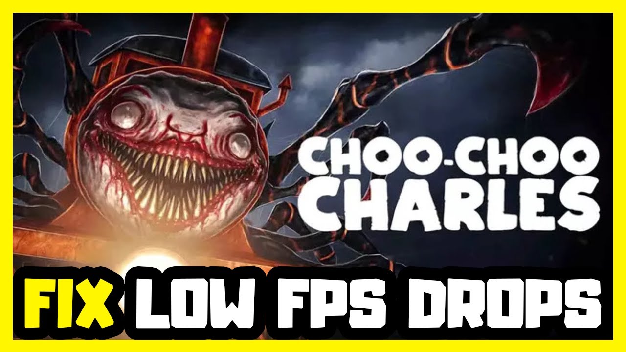 Как исправить падение FPS в Choo-Choo Charles | Повышение FPS
