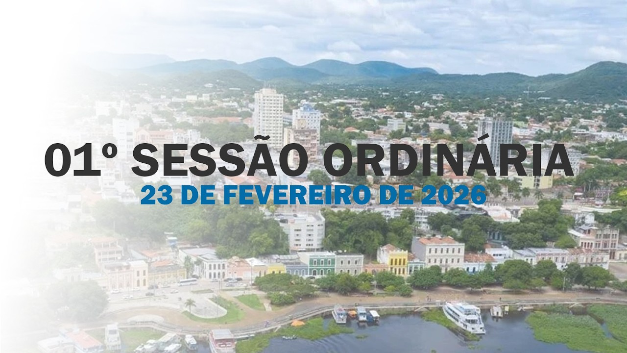 01ª Sessão Ordinária | Câmara Municipal de Corumbá - 23 de Fevereiro de 2026