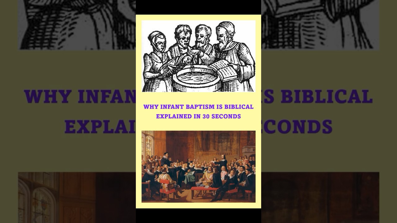 Why Infant Baptism is Biblical Explained in 30 Seconds #baptism #presbyterian #reformed