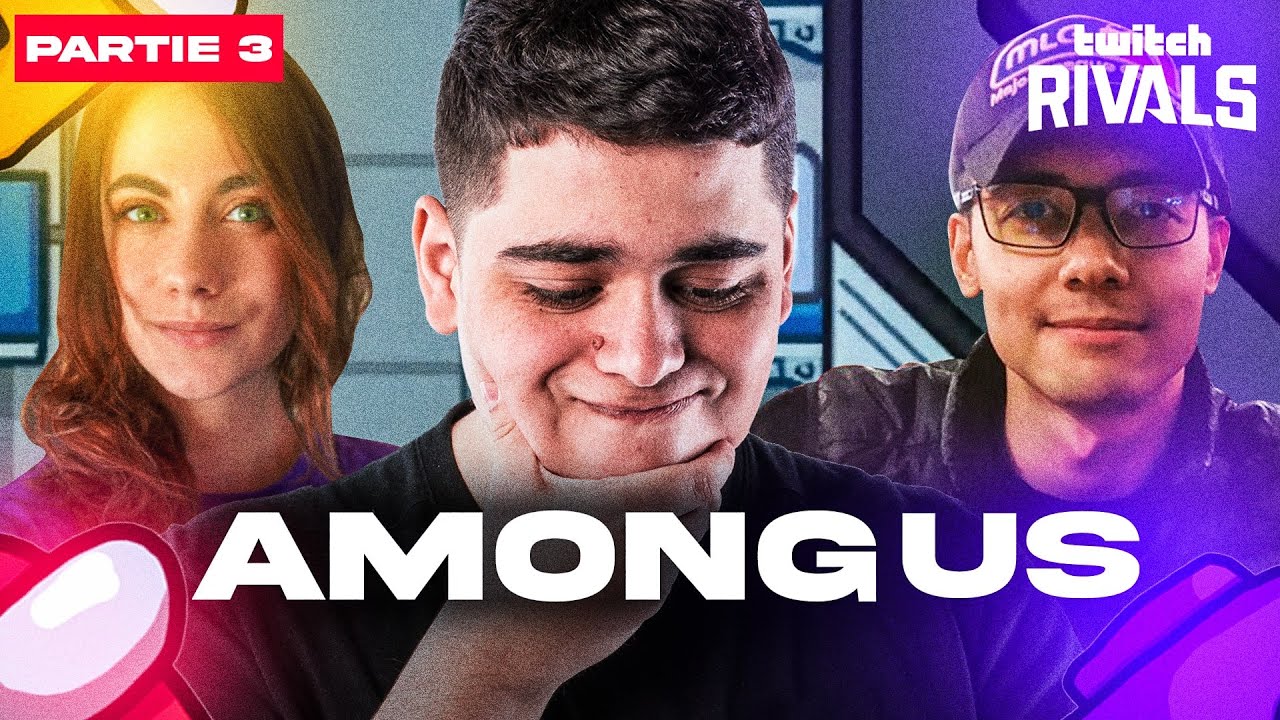 AMONG US TWITCH RIVALS, VAIS-JE ENFIN ÊTRE IMPOSTEUR ? AVEC LOCKLEAR, JEEL, TRIVIAL... part. 3