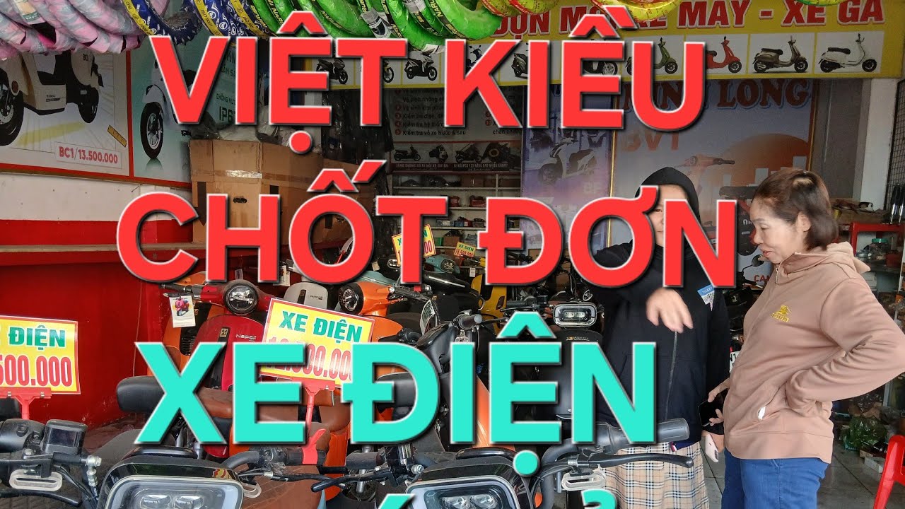 CHỐT ĐƠN,  VIỆT KIỀU MUA XE ĐIỆN CHO CHÁU ĐI HỌC, SIÊU ƯU ĐÃI XE ĐIỆN