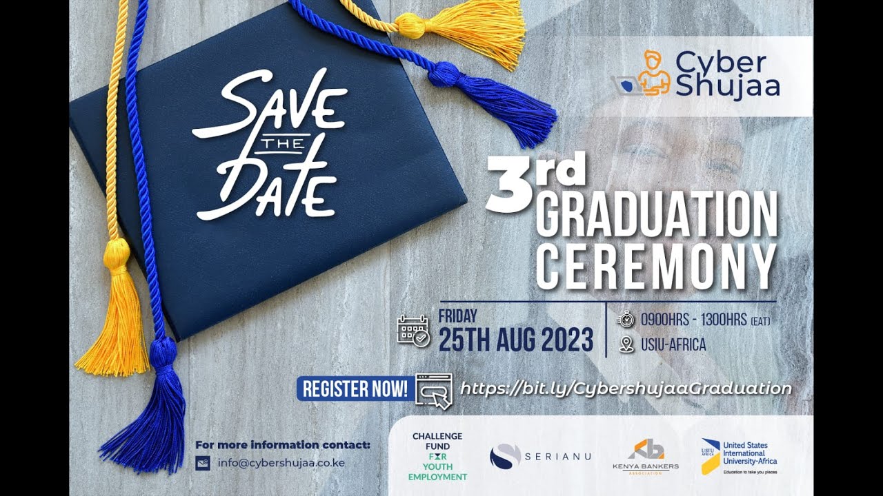 CYBER SHUJAA- 3RD GRADUATION CEREMONY