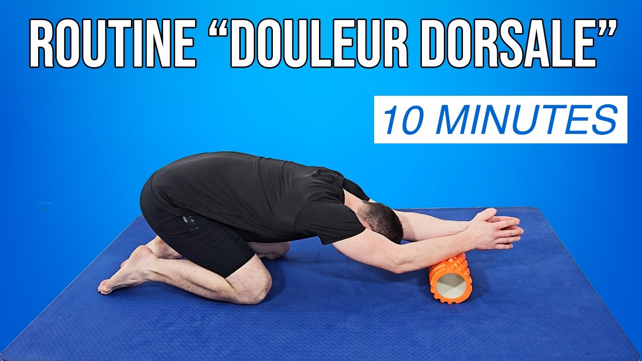 SOULAGER les douleurs DORSALE entre les omoplates : ROUTINE de 10 minutes