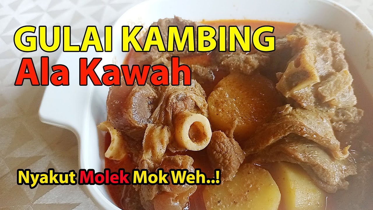 Resepi Gulai Kambing Ala Kawah  Versi Terengganu || Resepi Masakan #28