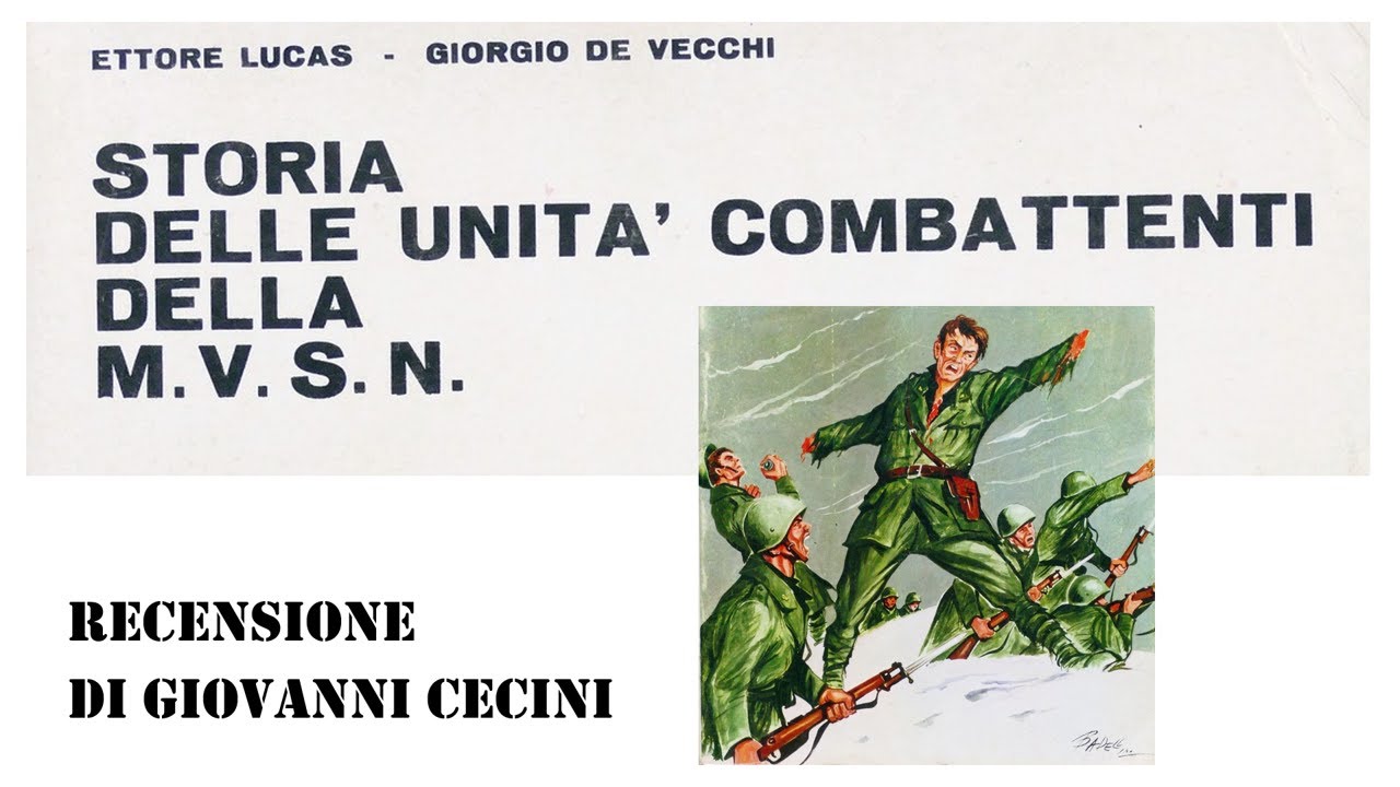 STORIA DELLE UNITA' COMBATTENTI DELLA M.V.S.N. (1976) di Ettore Lucas e Giorgio De Vecchi RECENSIONE