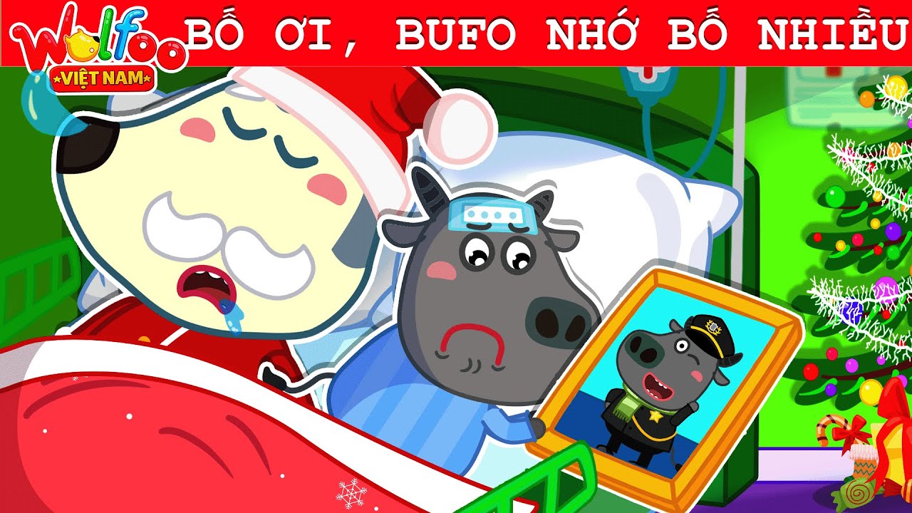 Wolfoo Việt Nam⭐Bufo Không Cần Ông Già Noel, Bufo Cần Bố Cơ! Giáng Sinh An Lành |Hoạt Hình Thiếu Nhi