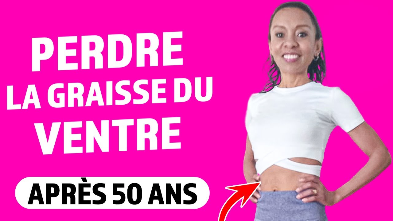 7 MEILLEURS EXERCICES - PERDRE DU VENTRE APR&Egrave;S 50 ANS - CHALLENGE VENTRE PLAT 14 JOURS