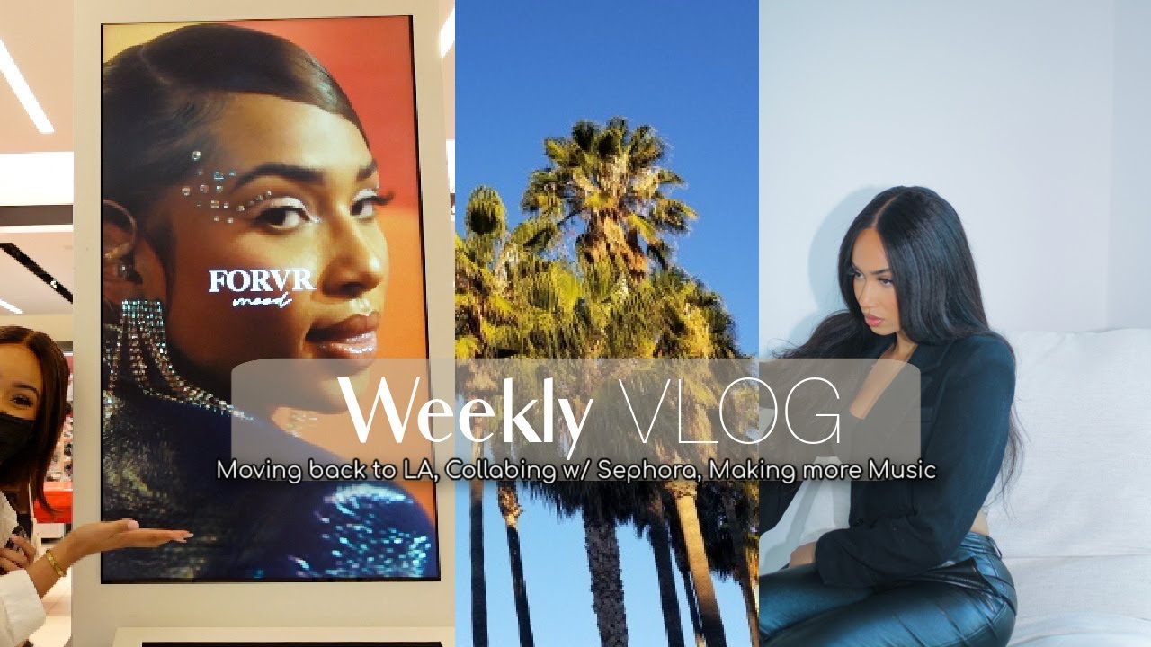 WEEKLY VLOG | I MOVED BACK TO LA, MY FACE IN SEPHORA & MORE