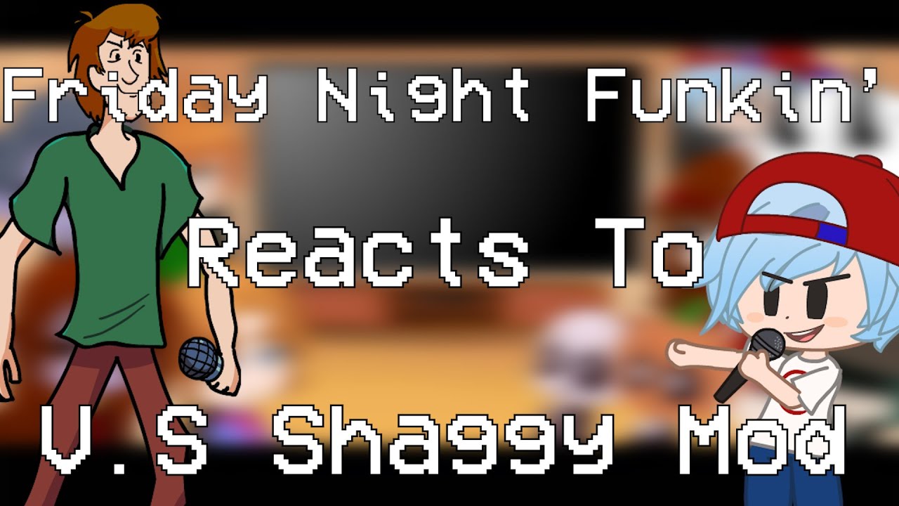 FNF Reacts To V.S Shaggy Mod || Gacha Club || Friday Night Funkin || Shaggy Mod