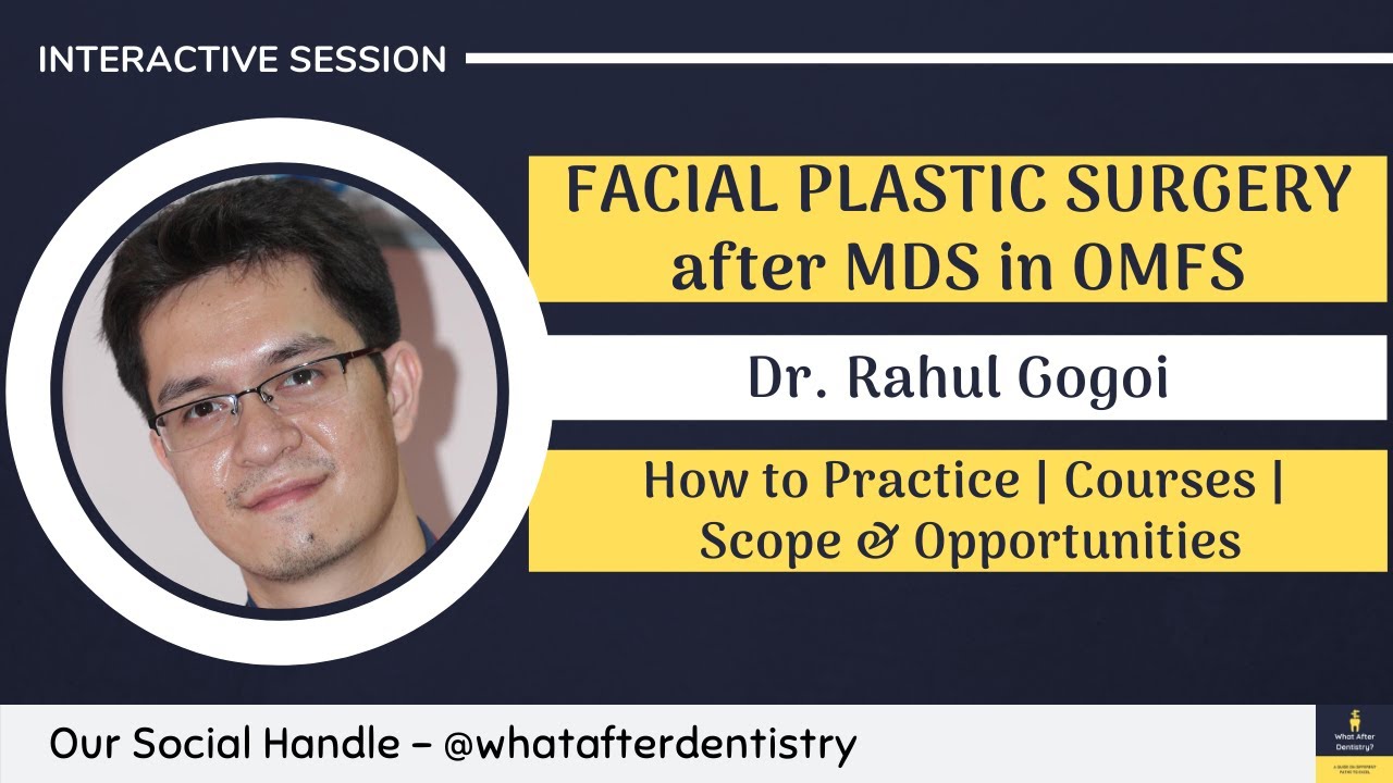 Facial Plastic Surgery after MDS in OMFS | What After MDS | What After Dentistry